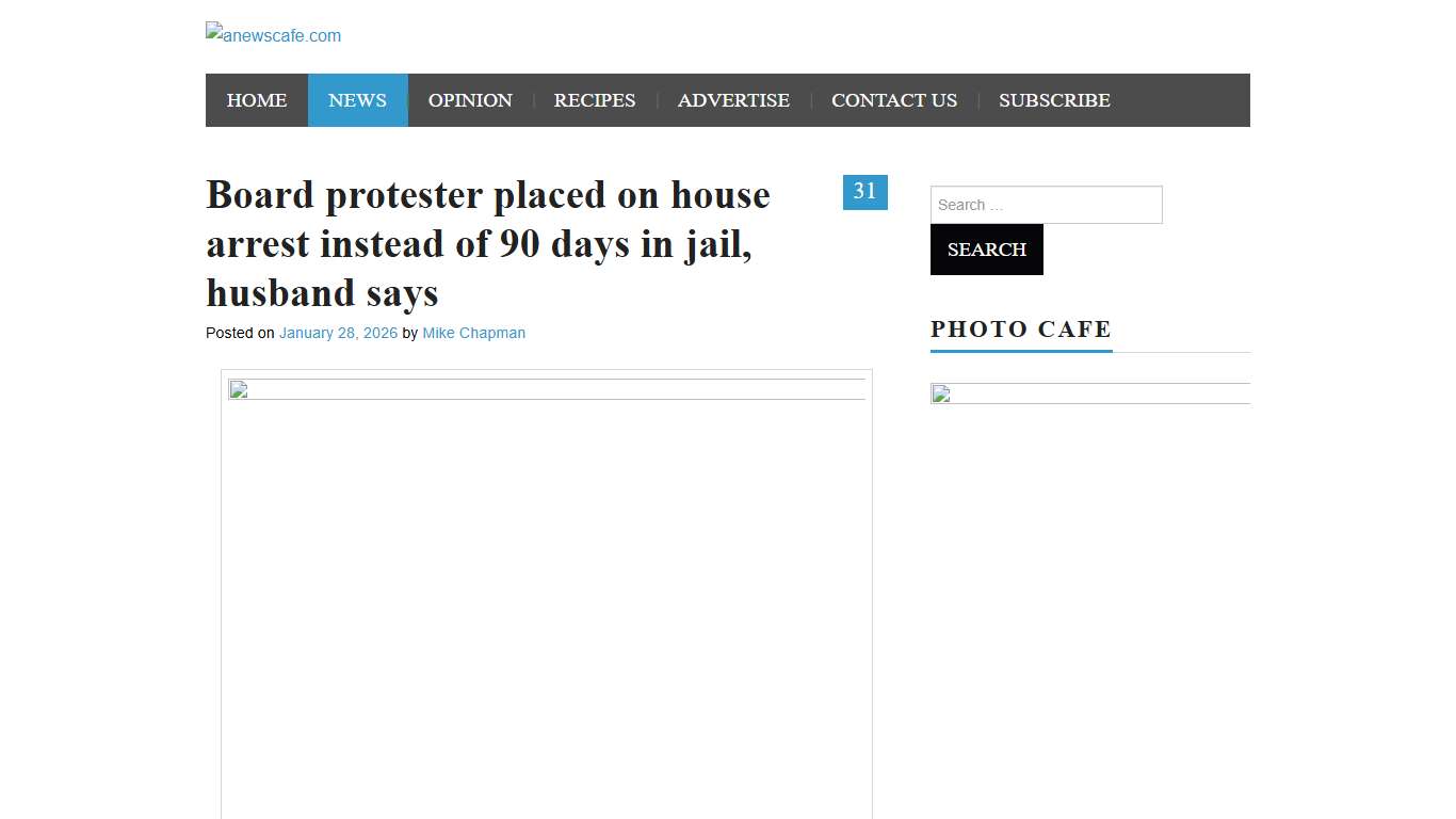 Board protester placed on house arrest instead of 90 days in jail, husband says – anewscafe.com